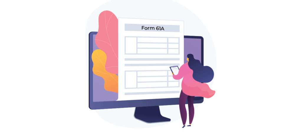Preparation of Reports and submission  in Form 61A