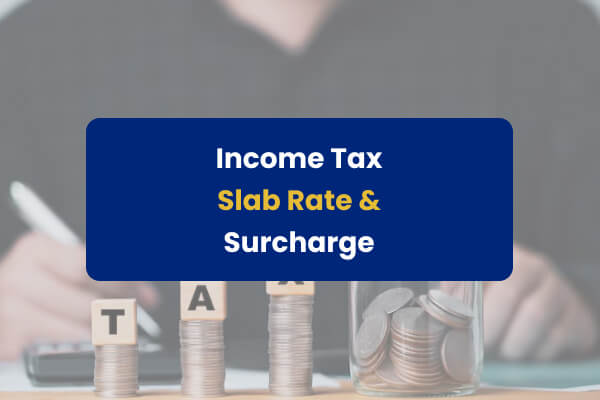 income tax slab rate and surcharge