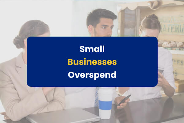 small business overspend