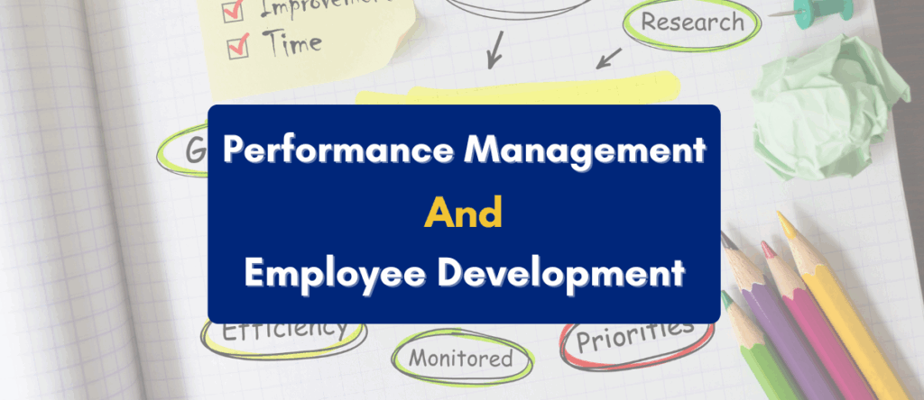 The Role of Performance Management in Employee Development