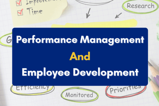 Performance Management and Employee Development