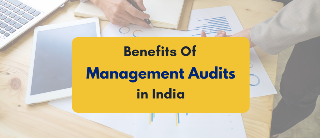 The Benefits Of Management Audits: Improving Organizational Effectiveness