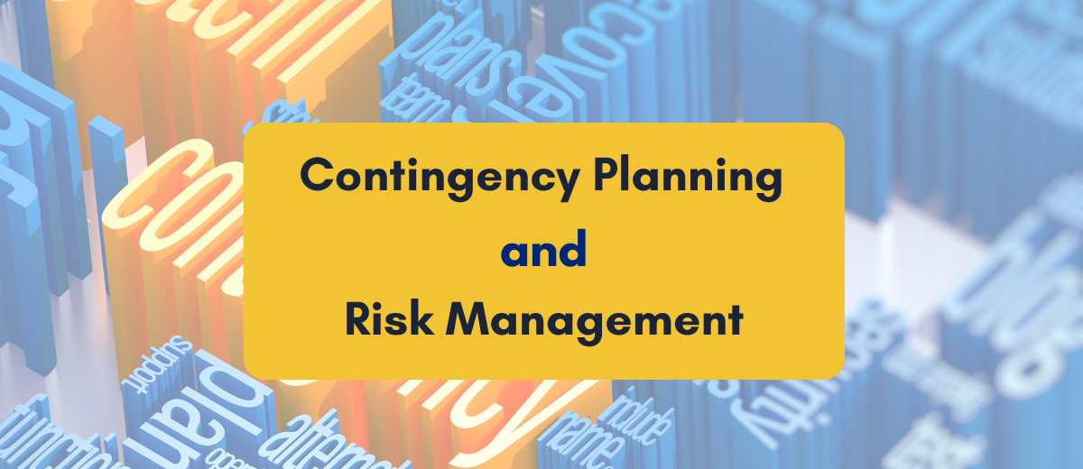 Contingency Planning and Risk Management