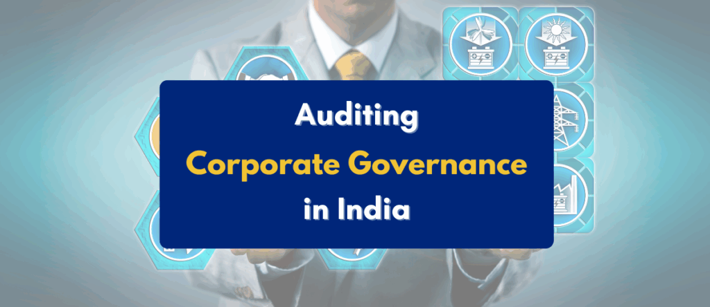 Corporate Governance Audit: Why It Matters & How to Get It Right 