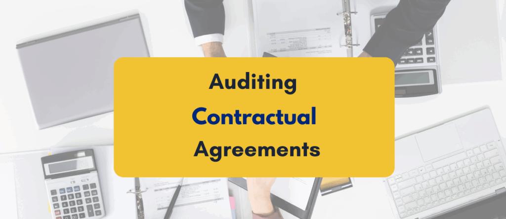 Navigating the Depths: A Comprehensive Guide to Auditing Contractual Agreements
