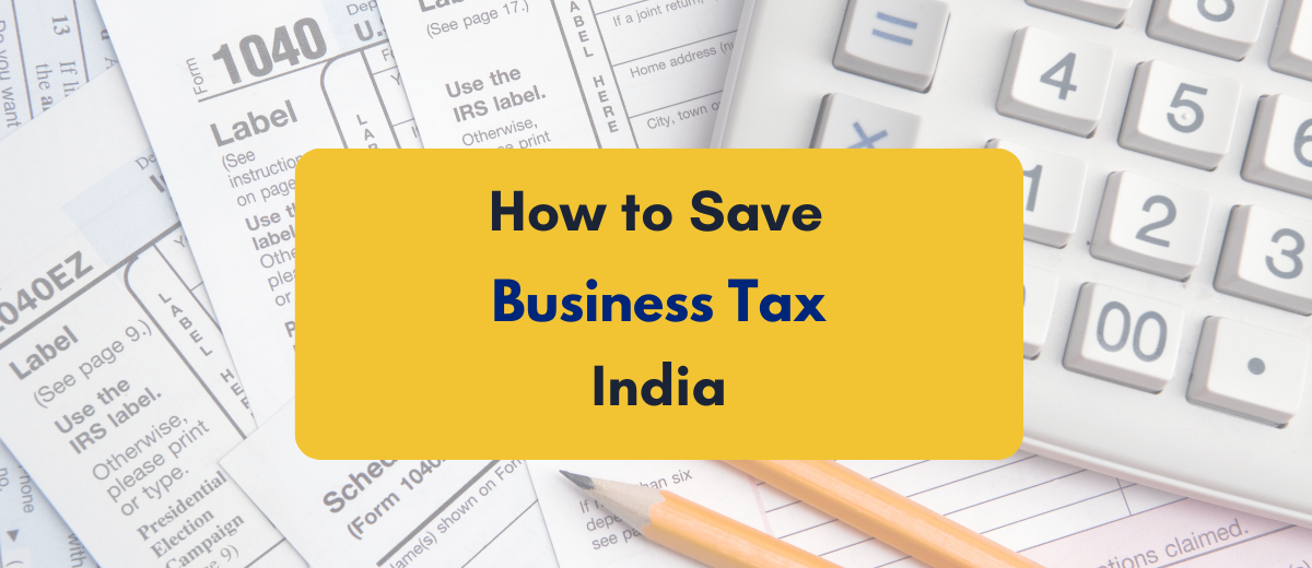 How to save tax in business in India - PKC