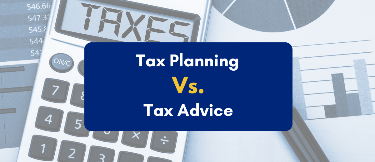 Tax planning vs tax advice
