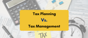 tax planning vs tax management - PKC