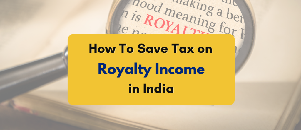 Retain Most of Your Royalty Income: Tax-Saving Secrets You Must Know!