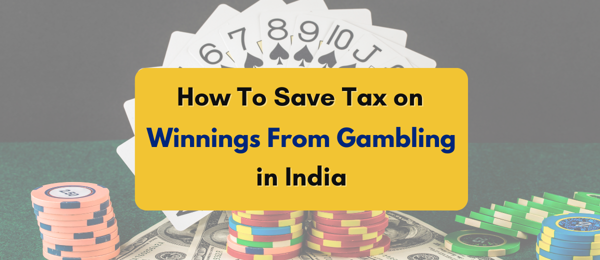How to save tax on winnings from gambling in India - PKC India - PKC