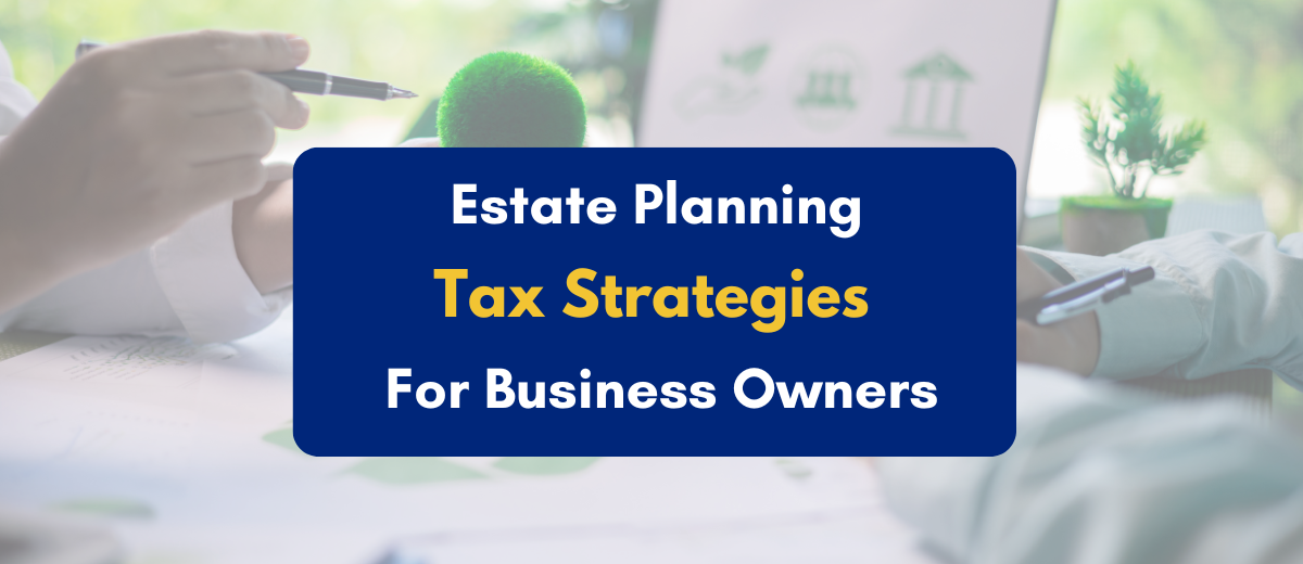 Estate Planning for Business Owners in India- PKC