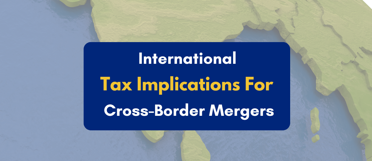 International tax implications for cross-border mergers - PKC