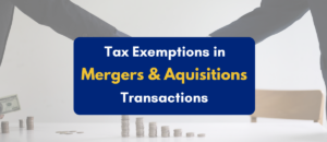 Tax exemptions in M&A transactions