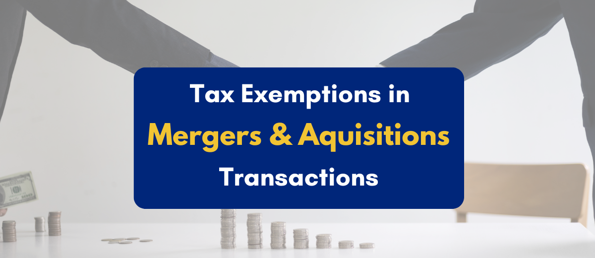 Tax exemptions in M&A transactions