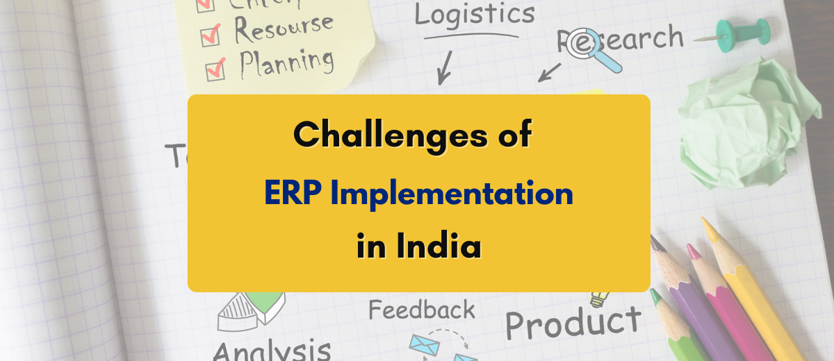 challenges of ERP implementation in India