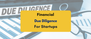 Financial Due Diligence for Startups in India - PKC India