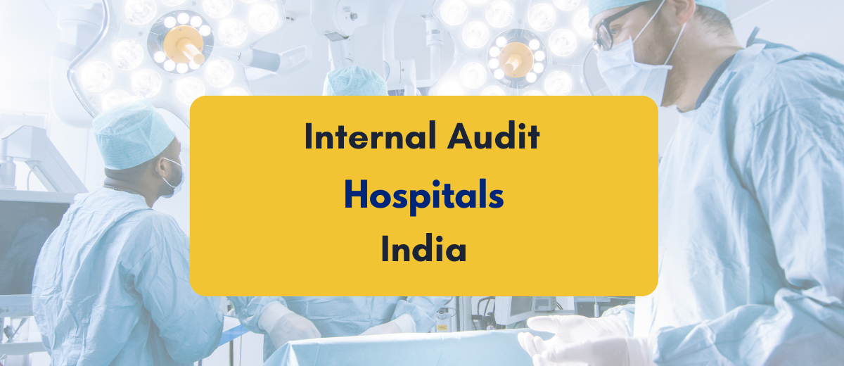 Internal Audit of Hospitalsi n India - PKC