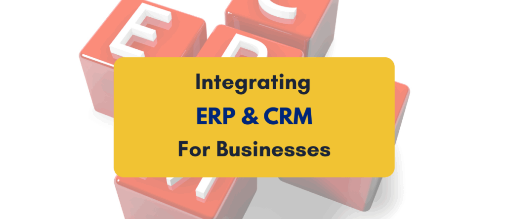 Integrating ERP and CRM Efficiently: PKC’s Essential Guide 