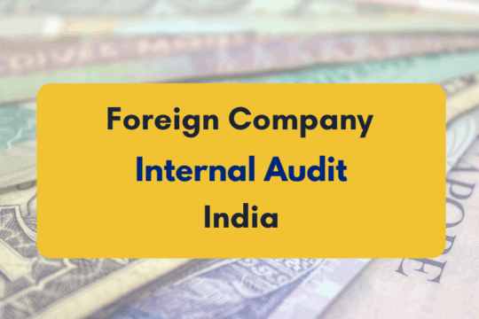 Internal Audit for Foreign Companies in India - PKC