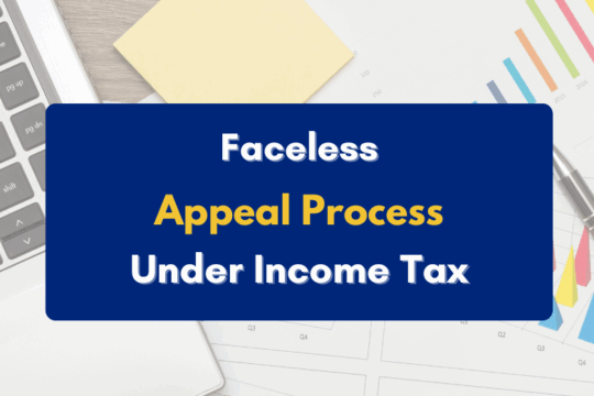 faceless appeal process under income tax in India - PKC