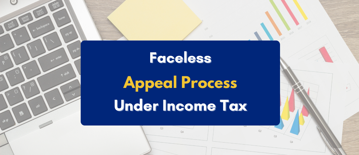 faceless appeal process under income tax in India - PKC