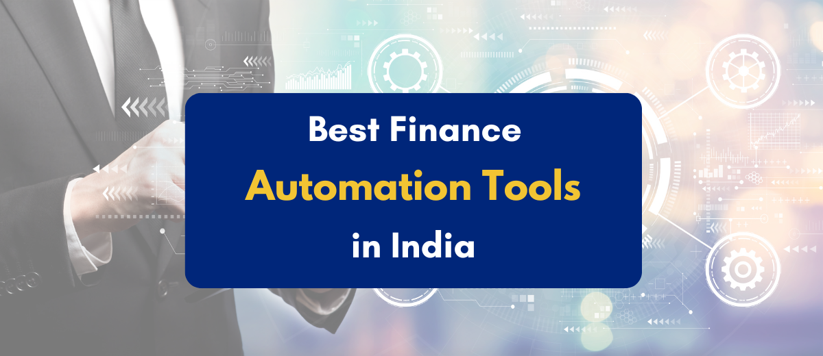 finance automation tools for Indian enterprise PKC