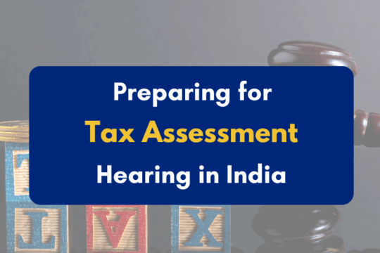 how to prepare for a tax assessment hearing in India - PKC