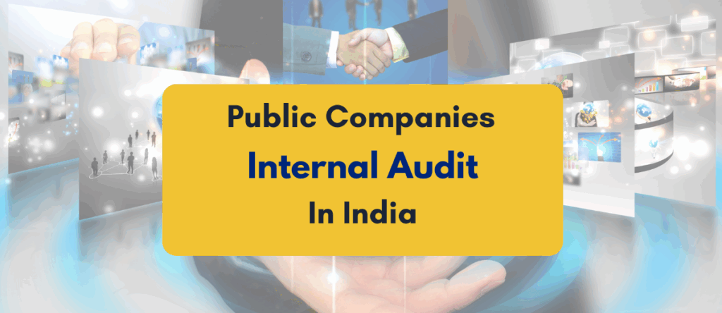 Internal Audit for Public Companies in India: PKC’s Guide for 2025 