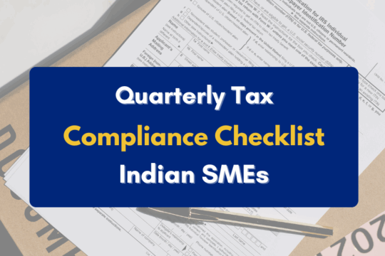 quarterly tax compliance checklist for Indian SMEs - PKC