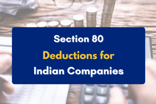 section 80 deductions applicable to Indian companies - PKC