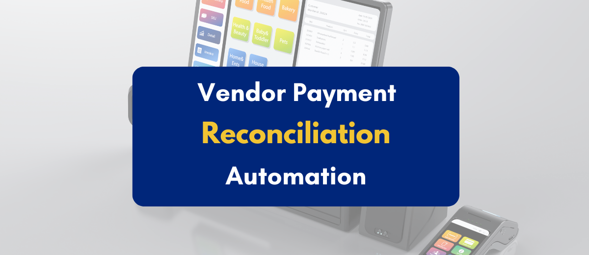 Automation in Vendor Payment Reconciliation Processes
