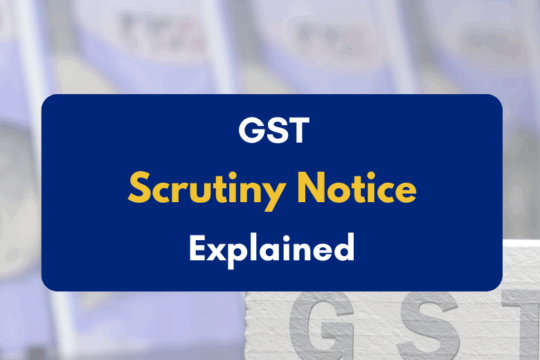 GST Scrutiny notice  - PKC