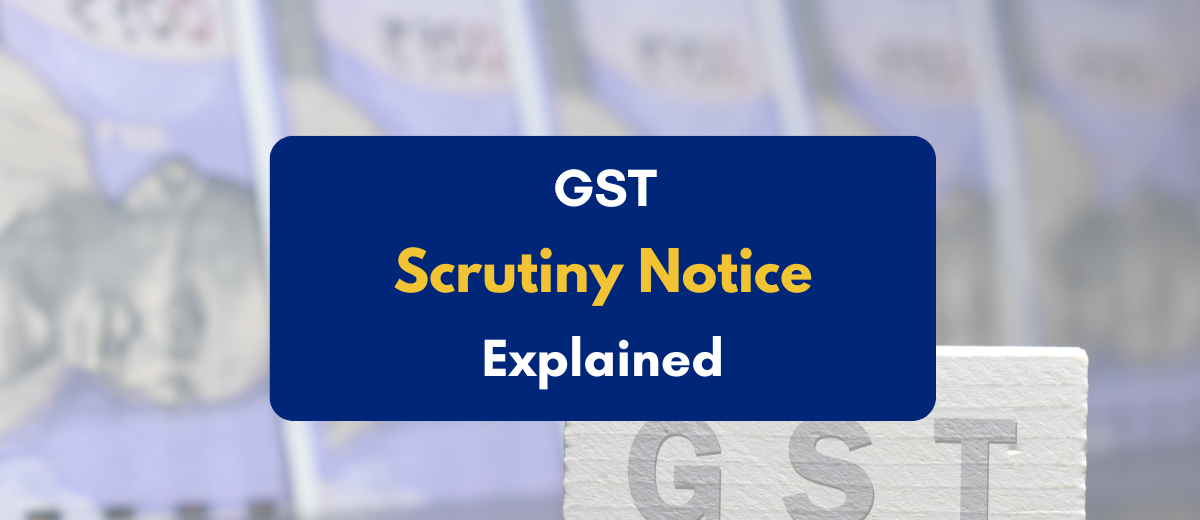 GST Scrutiny notice  - PKC