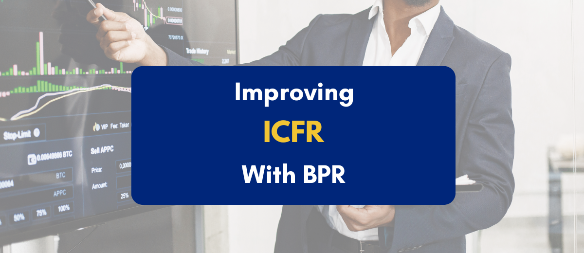 Improving Internal Control Over Financial Reporting via Business Process Reengineering- PKC