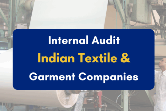 Internal Audit in Indian Textile & Garment Companies