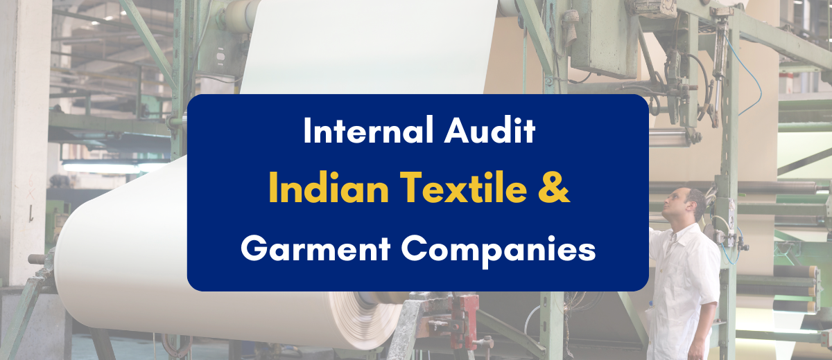 Internal Audit in Indian Textile & Garment Companies