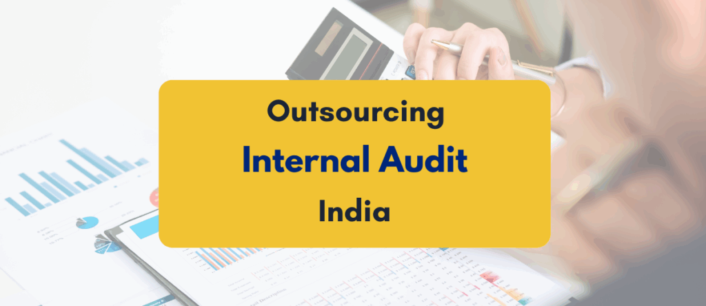 Outsourcing Internal Audit: Benefits, Risks & Best Services