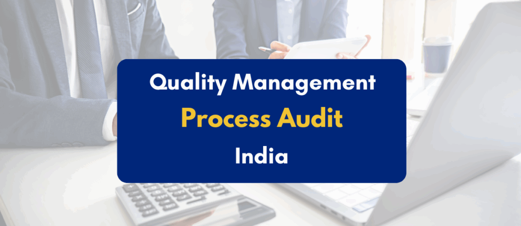 Quality Management Process Audit: An In-Depth Guide