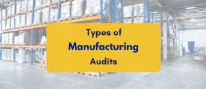 Types of Audit in Manufacturing Industry - PKC