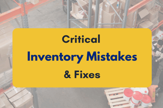 critical inventory mistakes and fixes- PKC