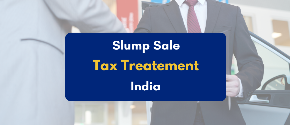 slump sale tax treatment in India- PKC