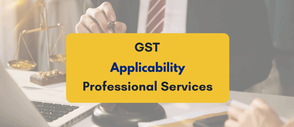 GST for Professional Services in India (2026 Update)