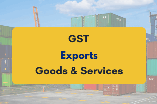 GST on export of goods and services- PKC