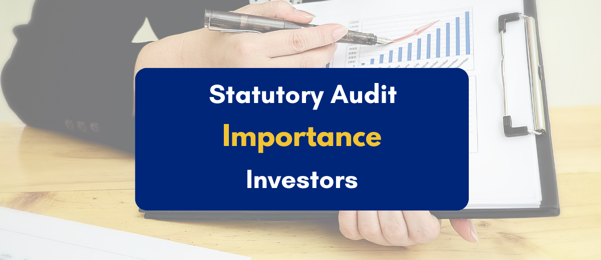 Importance of Statutory Audit for Investors- PKC