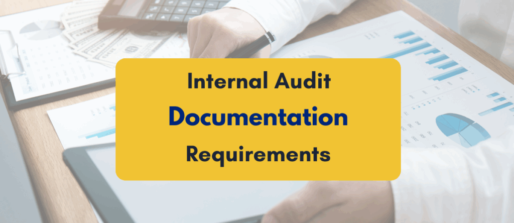 Internal Audit Documentation Requirements in India: Complete Guide (2025 Update)