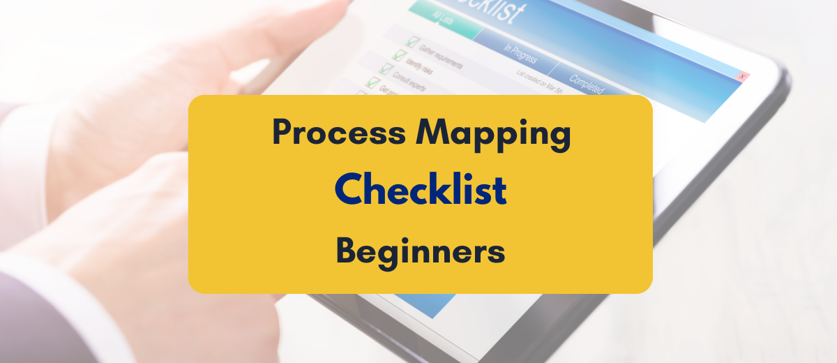 Process Mapping Checklist for Beginners PDF - PKC
