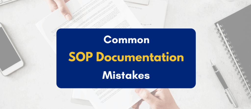 Common Mistakes in SOP Documentation: Avoid These 26 Costly Errors