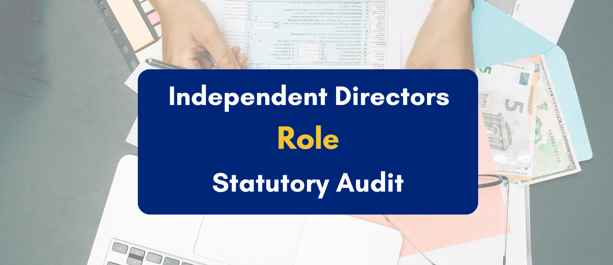 Role of Independent Directors in Statutory Audit Oversight- PKC