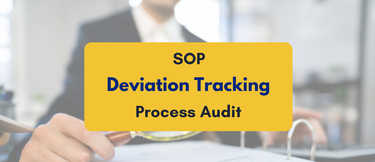 SOP Deviation Tracking in Process Audits - PKC