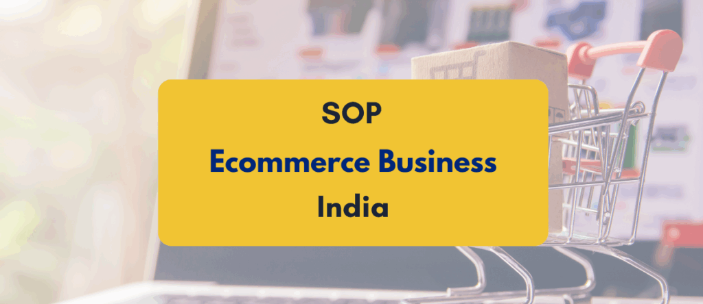 SOPs for Ecommerce Business in India: Why & What Types of SOPs are Needed